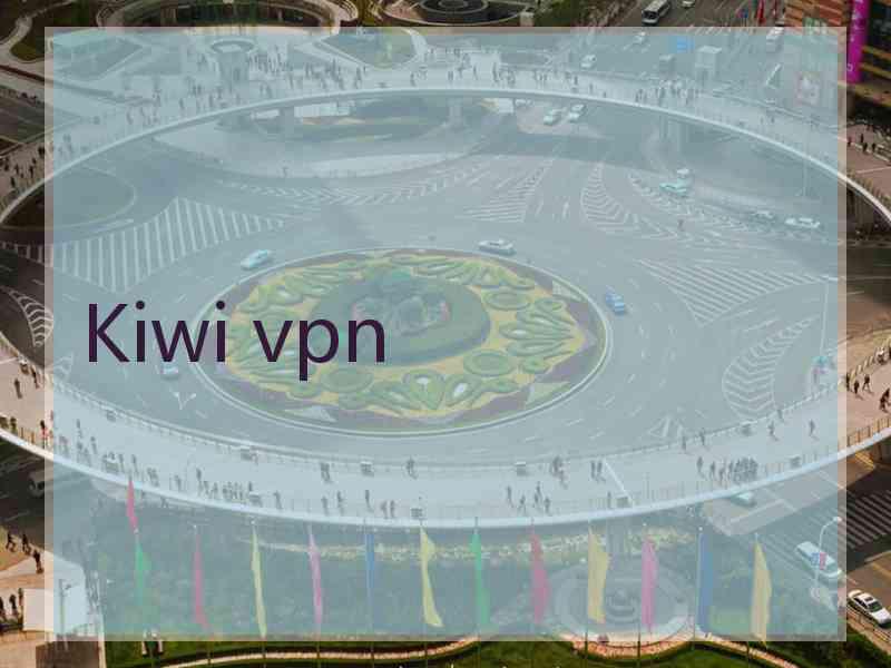 Kiwi vpn