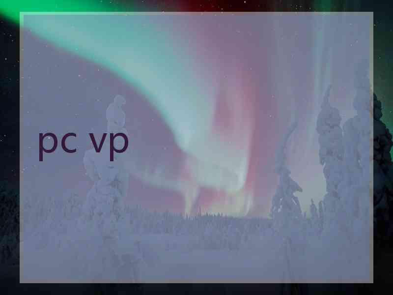 pc vp