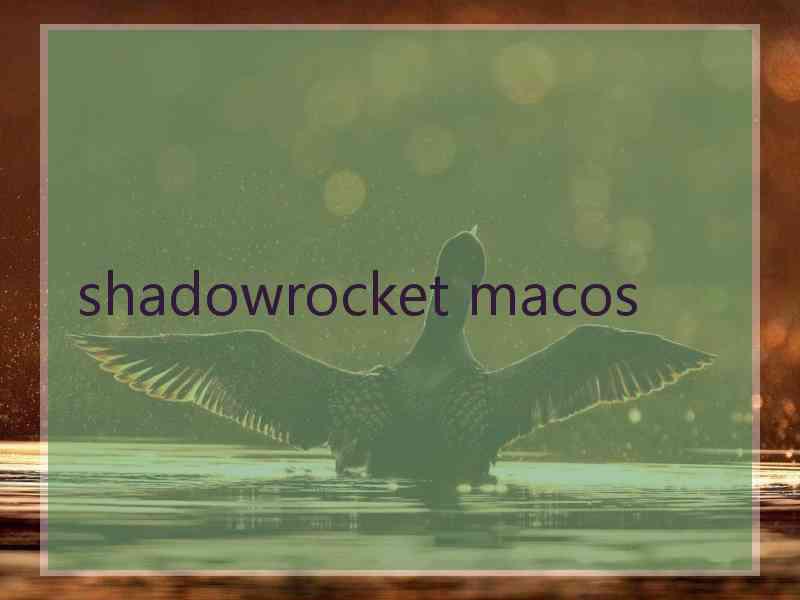shadowrocket macos
